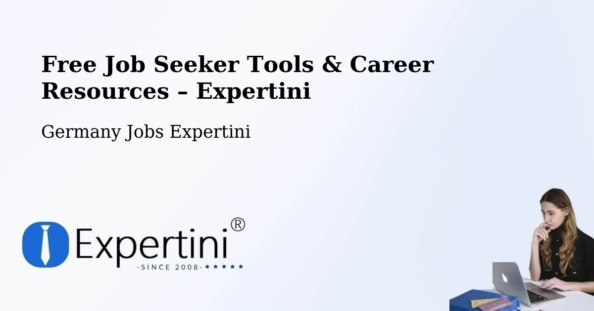 Free Job Seeker Tools & Career Resources – Gudensberg - Gudensberg, Germany Jobs Expertini
